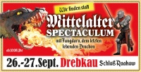3. Mittelalter-Spektakel Drebkau mit Drachenshow & Ritterkämpfen