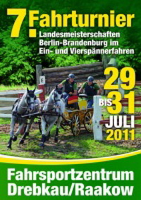 7. Fahrturnier - Fahrsportzentrum Drebkau/Raakow