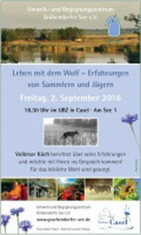 UBZ Casel - „Leben mit dem Wolf“- Erfahrungen von Sammlern und Jägern mit Volkmar Küch