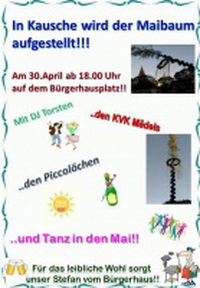 In Kausche wird der Maibaum aufgestellt.
