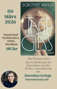„Tage aus Glas“ - Roman über die Schließung einer Glasfabrik. Autorenlesung mit Dorothee Krings
