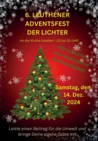 6. Leuthener Adventsfest der Lichter