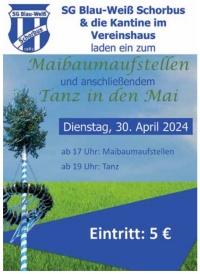 Maibaum aufstellen und „Tanz in den Mai“