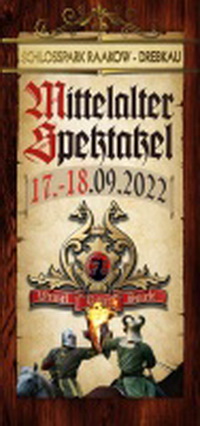 5. Mittelalter-Spektakel Drebkau mit Ritterkämpfen, Markttreiben und Oldtimertreffen